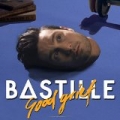 Good Grief by Bastille