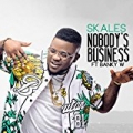 Nobody's Business (feat. Banky W.) by Skales