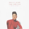The Switch (Deluxe Edition) by Emily King