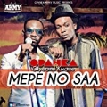 Mepe No Saa (feat. Okyeame Kwame) by Dadie Opanka