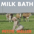 Milk Bath by Petite Meller