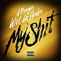 My Shit [Explicit] by A Boogie Wit da Hoodie
