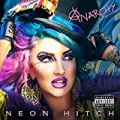 Anarchy [Explicit] by Neon Hitch