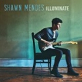 Illuminate (Deluxe) by Shawn Mendes