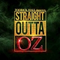 Straight Outta Oz by Todrick Hall