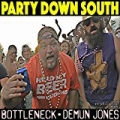 Party Down South (feat. Demun Jones) by Bottleneck