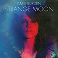Strange Moon by Katie Burden
