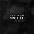 Powerless (feat. Lea Santee) by The Ghosts