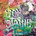 Sex Stains by Sex Stains