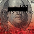 United We Stand by Brad