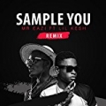 Sample You (Remix) [feat. Lil Kesh] by Mr Eazi