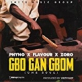 Gbo Gan Gbom (Une Soul) [feat. Phyno & Zoro] by Flavour