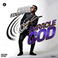 Miracle God by Frank Edwards