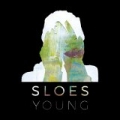 Young by The Sloes