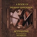 A Book of Human Language [Explicit] by Aceyalone