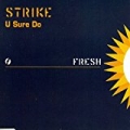U Sure Do by Strike