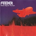 Seven Days in the Sun by Feeder