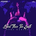 Best Place Pon Earth - Single [Explicit] by Vybz Kartel