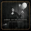 Beauty Under Glass by Gabriel and the Apocalypse