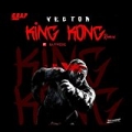 King Kong (Remix) [Explicit] by Vector