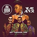 Get Through This by Yemi Alade Mi Casa