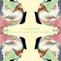 I Love You Baby, I Love You Doll by Parekh & Singh