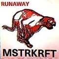 Runaway (Remixes Vol. I) by MSTRKRFT