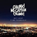 Get Lost, Find Yourself [Explicit] by Captain Chunk! Chunk! No