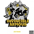 Invincible Armour [Explicit] by Joe Young
