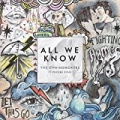 All We Know by The Chainsmokers feat. Phoebe Ryan