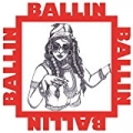 Ballin [Explicit] by Bibi Bourelly