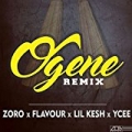 Ogene (Remix) by Flavour, Ycee Zoro feat. Lil Kesh
