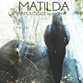 Apologize by Matilda feat. OMVR