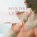 I'm Always Watching You by Sondre Lerche