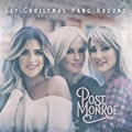Let Christmas Hang Around by Post Monroe