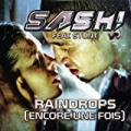 Raindrops by Sash! Featuring Stunt