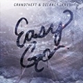 Easy Go [Explicit] by Grandtheft