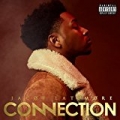 Connection [Explicit] by Jacob Latimore
