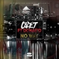 No Way (feat. Donae'o) [Explicit] by Cadet (featuring Donae'o)