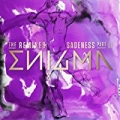 Sadeness (Part II) (The Remixes) by Enigma