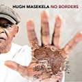 No Borders by Hugh Masekela