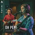 Oh Pep! on Audiotree Live by Oh Pep!