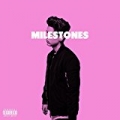 milestones [Explicit] by Chris Miles