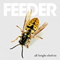 All Bright Electric (Deluxe Version) by Feeder