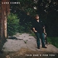 This One's for You - EP by Luke Combs