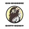 Dirty Mercy by Gin Wigmore