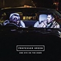 One Eye On the Door [Explicit] by Professor Green