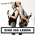 Eine ins Leben by Pizzera & Jaus