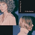 In the Morning I'll Be Better by Tennis