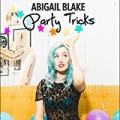 Party Tricks by Abigail Blake
